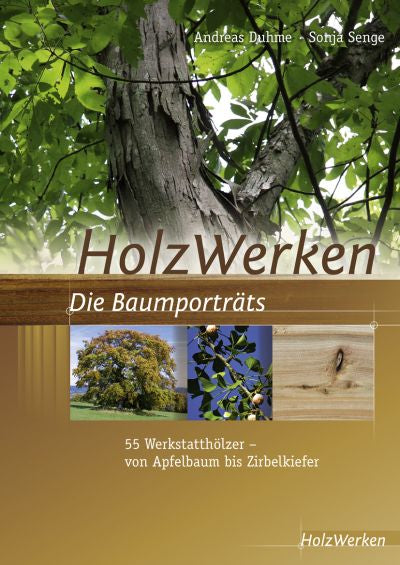 Holzwerken: Die Baumporträts